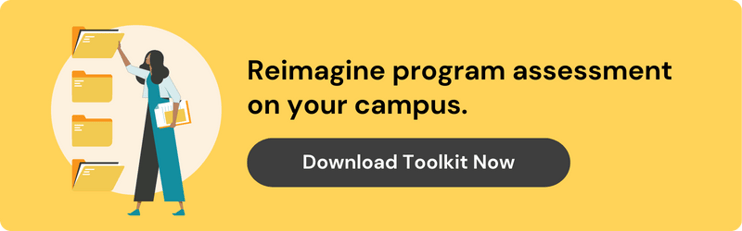 Left: An illustration of a person holding a stack of papers and placing them in a series of folders. On the right, text that reads: "reimagine program assessment on your campus. Download toolkit now,"