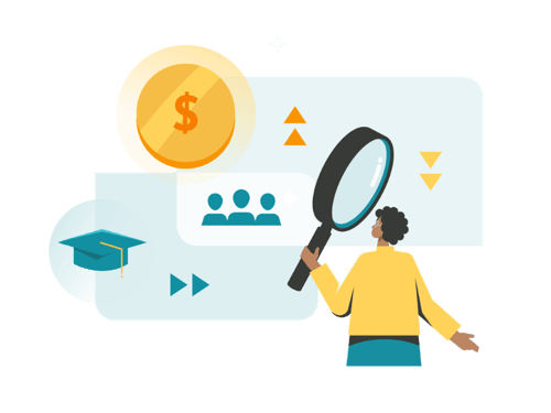 An illustration of a woman with a large magnifying glass inspecting a coin with a dollar sign, a graduation cap, and icons of a group of people. An illustration of a woman with a large magnifying glass inspecting a coin with a dollar sign, a graduation cap, and icons of a group of people.