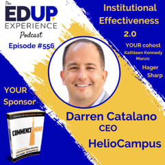 Promotional image for the EdUp experience podcast, featuring a headshot of Darren Catalano and details on the recent episode on institutional effectiveness 2.0