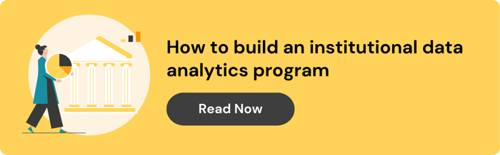ID: On the right left is an illustration of a person carrying a pie chart with a greco-roman style building in the background. On the right is text that reads: "How to build an institutional data analytics program. Read now."